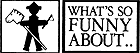 What's so funny about-Logo