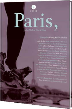 Paris – Liebe, Moden, Tête-à-Têtes