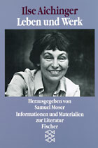 Samuel Moser (Hg.), Ilse Aichinger. Leben und Werk