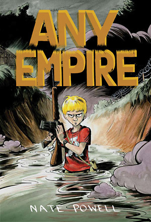 Nate Powell: Any Empire