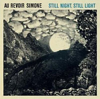 Au Revoir Simone: Still Night, Still Light