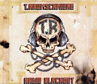 T.Raumschmiere: Radio Blackout