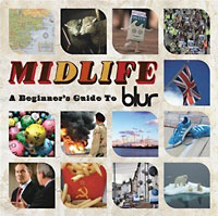 Midlife. A Beginner's Guide To Blur