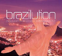 Brazilution. Música electrónica com sabor do Brazil. Edicao 5.7