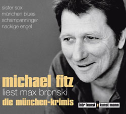 Michael Fitz liest Max Bronski