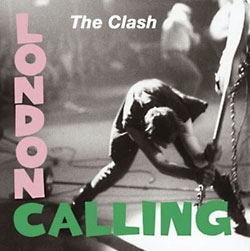 The Clash: London Calling 30 Years Anniversary Edition