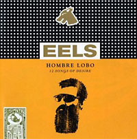 Eels: Hombre Lobo