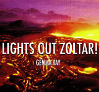 Gemma Ray: Lights Out Zoltar