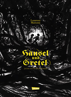 Lorenzo Mattotti: Hänsel und Gretel