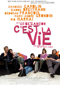 C’est la vie - so sind wir, so ist das Leben (R: Remí Bezançon)