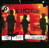 The Libertines, Up the Bracket