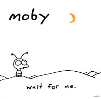 Moby: Wait for Me