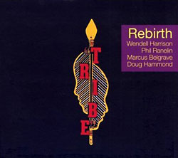 Tribe: Rebirth. A Carl Craig Production