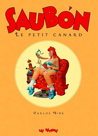 Carlos Nine: Saubon le petit canard