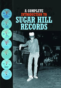 A Complete Introduction to Sugar Hill Records