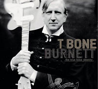 T-Bone Burnett, The True False Identity