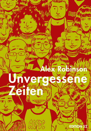 Alex Robinson: Unvergessene Zeiten.