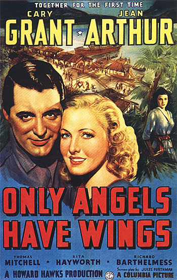 Only Angels Have Wings (Howard Hawks)